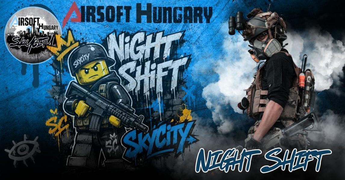Airsoft Hungary Skycity - Night Shift